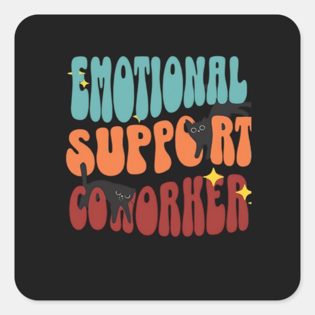 Emotional Help Coworker Cat Classic Square Sticker (Front)
