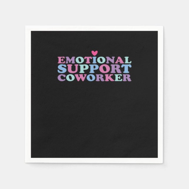 Emotional Help Coworker Chill Meme and Viral Napkin (Front)