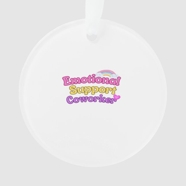 Emotional Help Coworker Chill Ornament (Front)