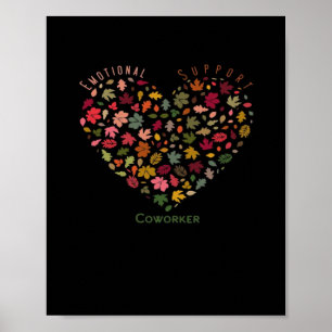 Emotional Help Coworker Classic Trending Meme Poster