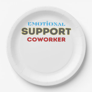 Emotional Help Coworker, Coworker Gift, Coworker F Paper Plate