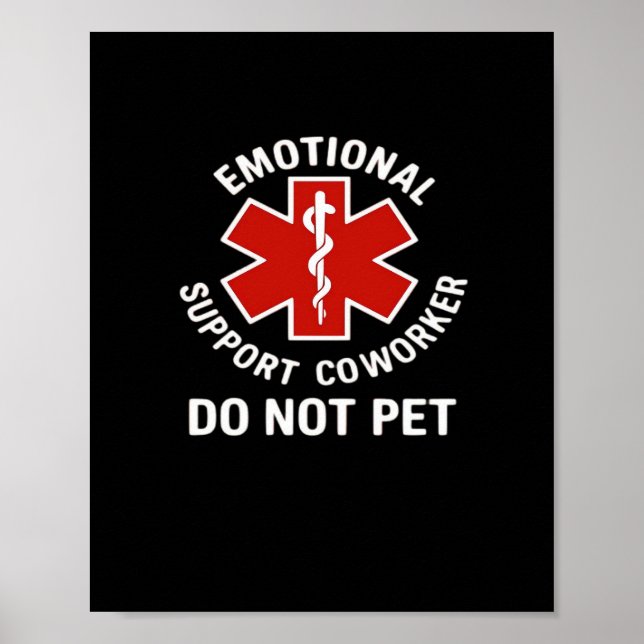 Emotional Help Coworker  Essential Funny Poster (Front)