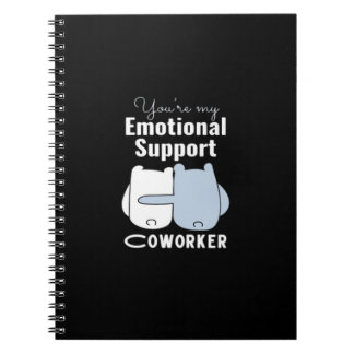 Emotional Help Coworker Funny Quote Notebook