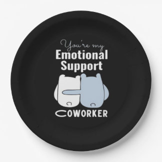 Emotional Help Coworker Funny Quote Paper Plate