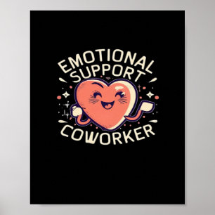 Emotional Help Coworker Funny Sloth and Quote Poster
