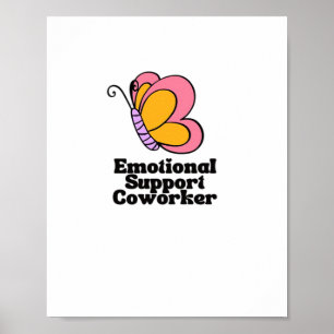 Emotional Help Coworker - Funny Work Bestie Poster