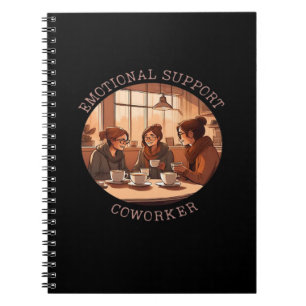 Emotional Help Coworker  Motivational Office Compa Notebook
