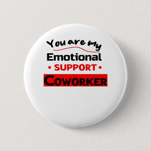Emotional Help Coworker Sloth Vibes 2 Inch Round Button