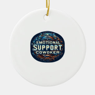 Emotional Help Coworker, Typography Classic Ceramic Ornament
