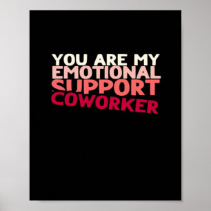Emotional Help Coworker Viral Sloth Poster