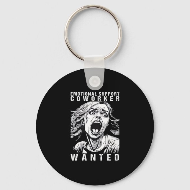 Emotional Help Coworker - Wanted Funny Office Empl Keychain (Front)