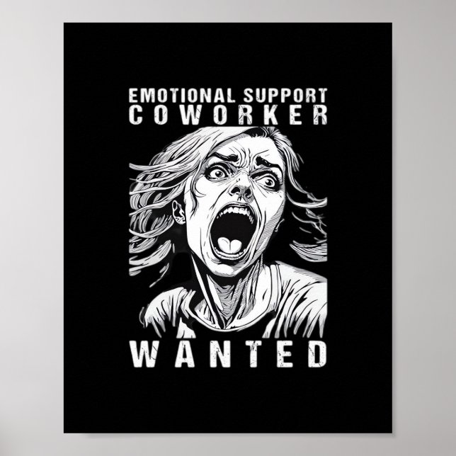 Emotional Help Coworker - Wanted Funny Office Empl Poster (Front)