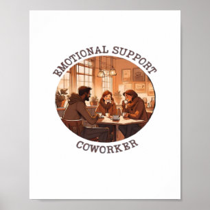 Emotional Help Coworker Whimsical Office Ally Clas Poster