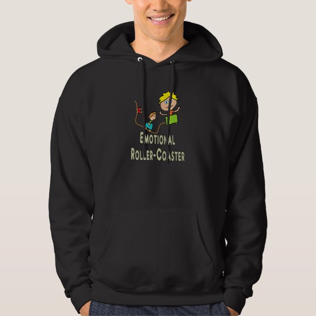 Emotional Roller Coaster Hoodie (Front)