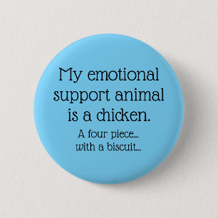 Emotional Support Chicken 2 Inch Round Button