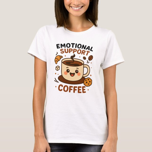 Emotional Support Coffee Cute Kawaii Coffee Lover  T-Shirt (Front)