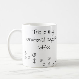 Emotional Support Coffee Mug