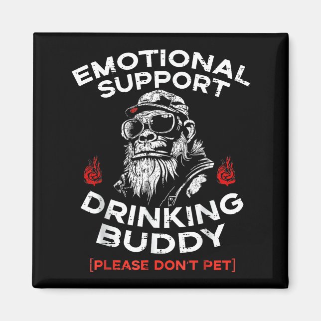Emotional Support Drinking Buddy Pet Funny Saying Magnet (Front)