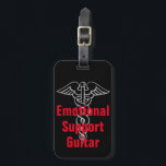 Emotional Support Guitar Funny Luggage Tag<br><div class="desc">Are you attached to your guitar? Let the world know with this funny luggage tag. This tag has the design on one side, and the other side has a slide in card for your name, address, etc. I doubt this will help you get it on an airplane, but hey, it's...</div>