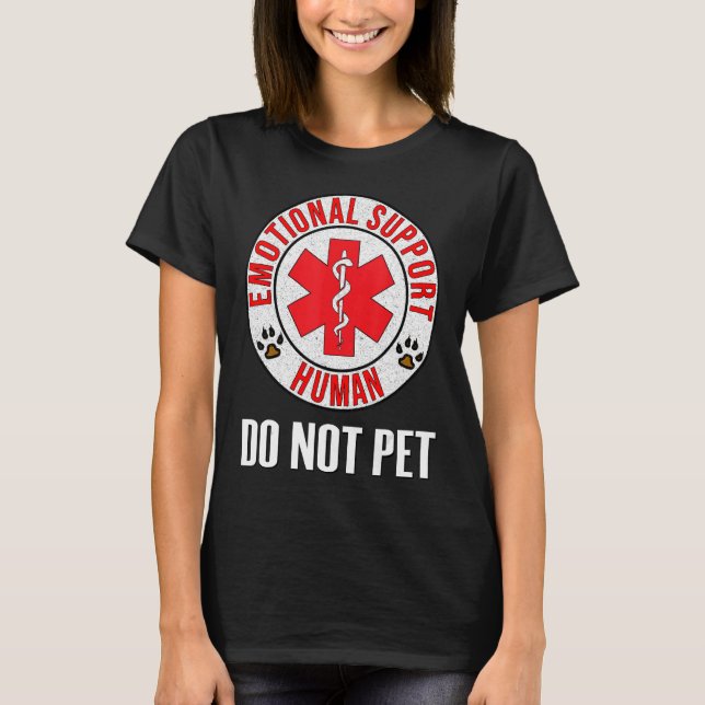 Emotional Support Human Do Not Pet - Service Dog L T-Shirt (Front)