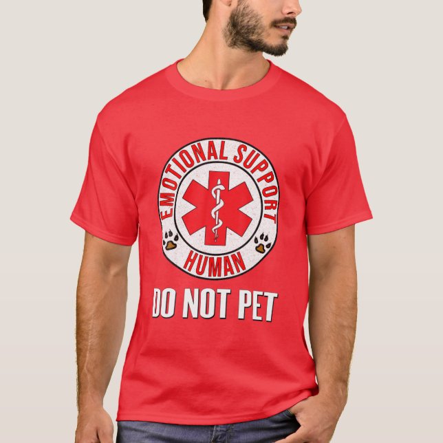 Emotional Support Human Do Not Pet - Service Dog L T-Shirt (Front)