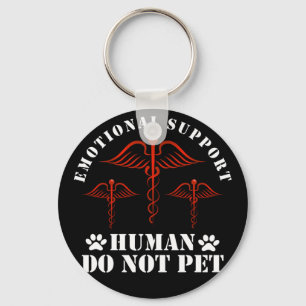 Emotional Support Human Do Not Pet - Service Keychain