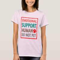 Emotional Support Human Do Not Pet