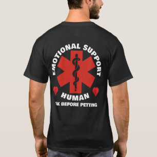 Emotional Support Human T-Shirt