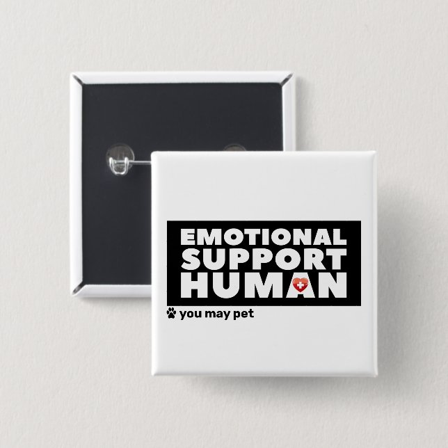 Emotional Support Human w heart & paw print 2 Inch Square Button (Front & Back)