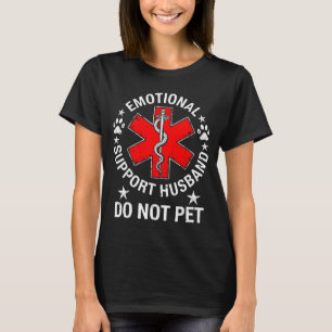 Emotional Support Husband Do Not Awareness Support T-Shirt