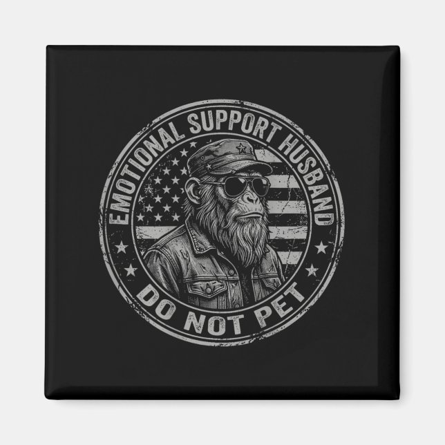 Emotional Support Husband Do Not Pet Funny Monkey Magnet (Front)