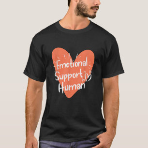 Emotional Support  T-Shirt