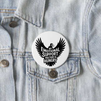 Emotional Support Vulture Funny Mental Health Meme 3 Inch Round Button