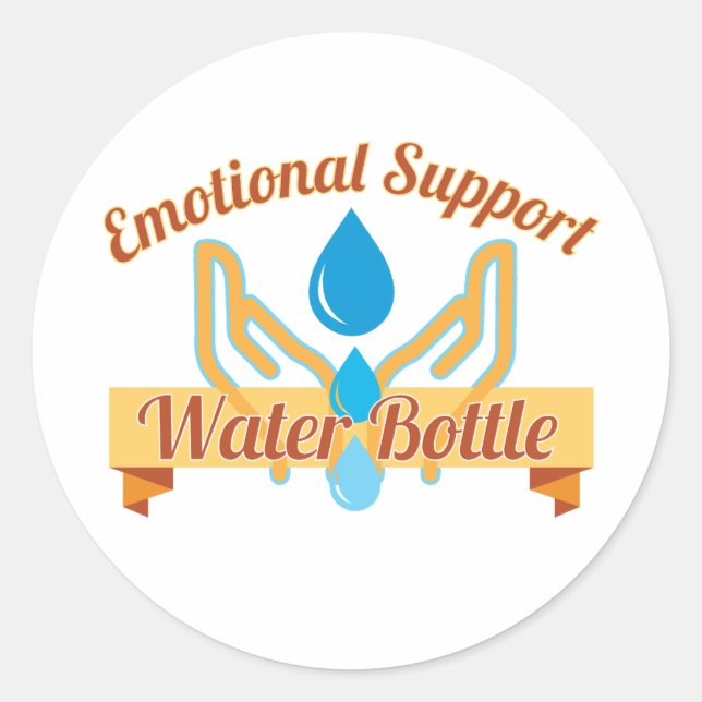 Emotional Support Water Bottle Round Sticker (Front)