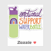 Emotional Support Water Bottle Vinyl Sticker