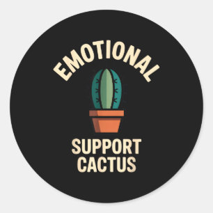 Emotional Suprt Cactus Funny Succulent Humor Outfi Classic Round Sticker