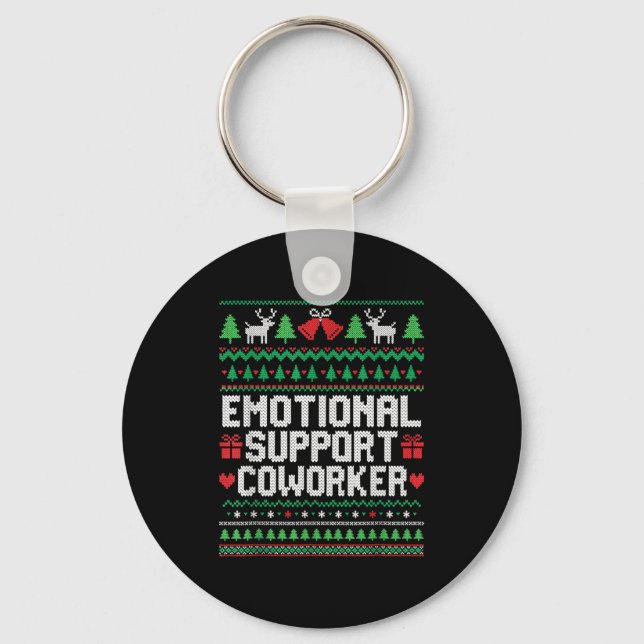 Emotional Suprt Coworker Funny Ugly Christmas Swea Keychain (Front)