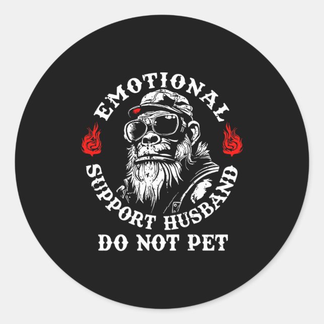 Emotional Suprt Husband Do Not Pet Funny Monkey (o Classic Round Sticker (Front)