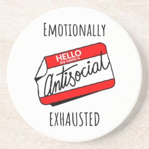 Emotionally Exhausted Coaster