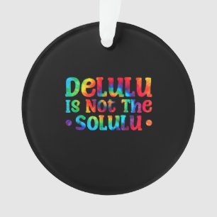 Emotionally Support Deluluu Friends Ornament