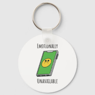 Emotionally Unavailable Keychain