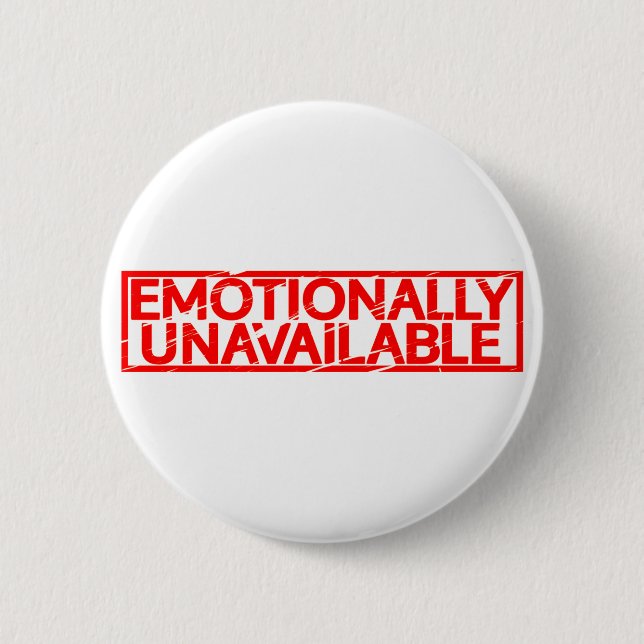 Emotionally Unavailable Stamp 2 Inch Round Button (Front)