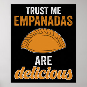Empanadas Are Delicious Poster