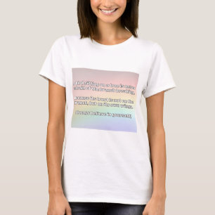 Empath Belief Positive Encouragement Quote  T-Shirt