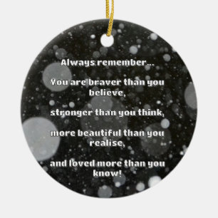Empath Bravery Positive Encouragement Quote Ceramic Ornament