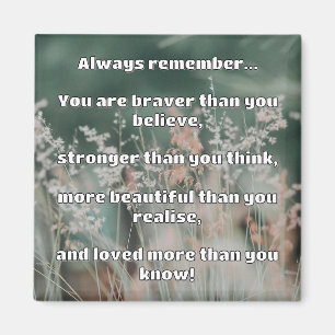 Empath Bravery Positive Encouragement Quote Magnet