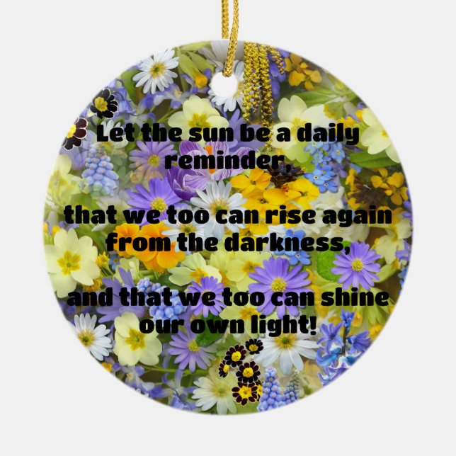 Empath Shine Positive Encouragement Quote  Ceramic Ornament (Front)