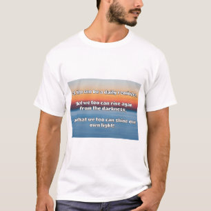 Empath Shine Positive Encouragement Quote T-Shirt