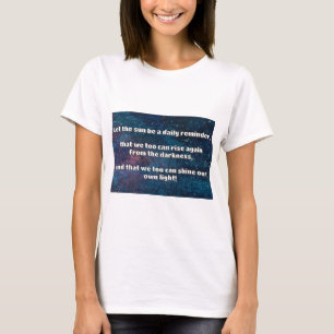 Empath Shine Positive Encouragement Quote T-Shirt