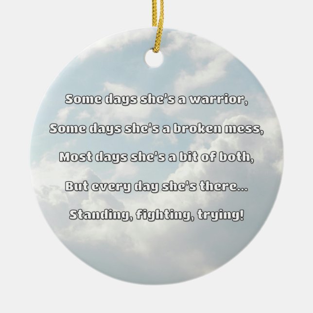 Empath Strength Positive Quote Encouragement  Ceramic Ornament (Front)